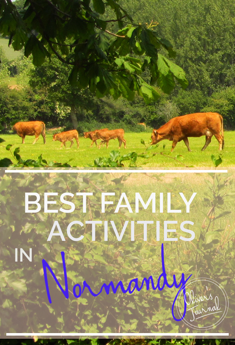 Best Family Activities in Normandy - Oliver's Travels 