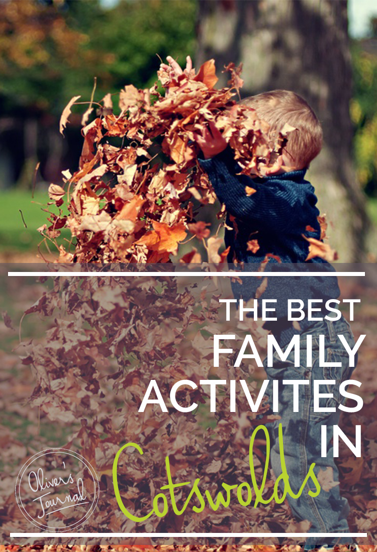 The best family activities in Cotswolds