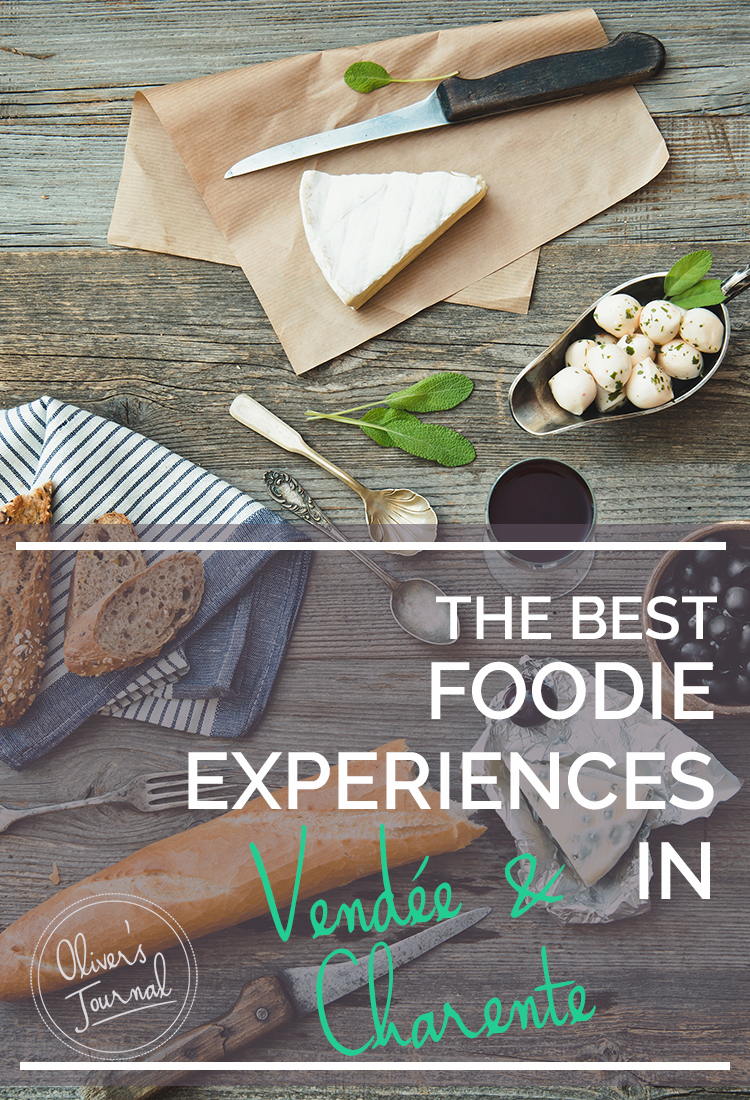 The best foodie experiences in Vendée & Charente
